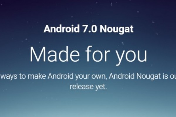 Android 7.0 Nougat е тук !